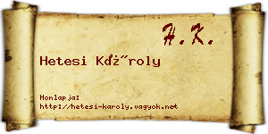 Hetesi Károly névjegykártya