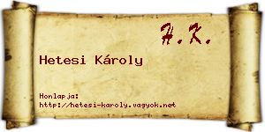 Hetesi Károly névjegykártya